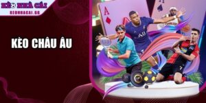 Kèo Châu Âu