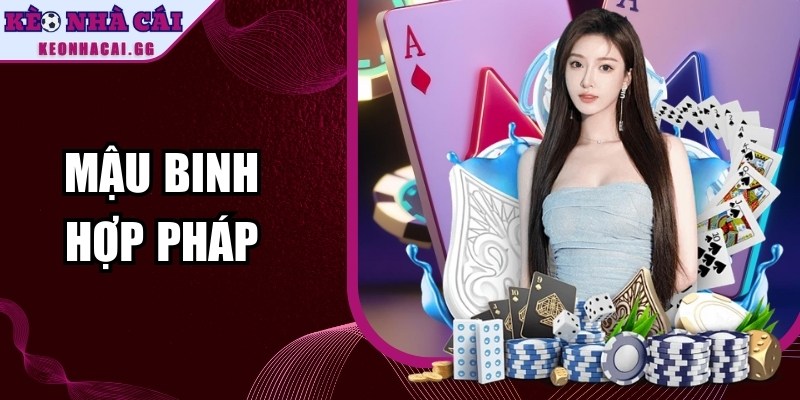 Mậu Binh Hợp Pháp