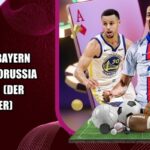 Nhận Định Bayern Munich Vs Borussia Dortmund