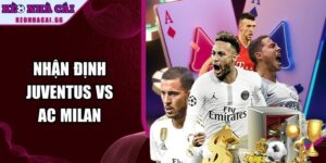 Nhận Định Juventus VS AC Milan
