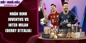 Nhận Định Juventus Vs Inter Milan